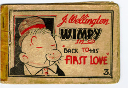 J. Wellington Wimpy in "Back To His First Love"