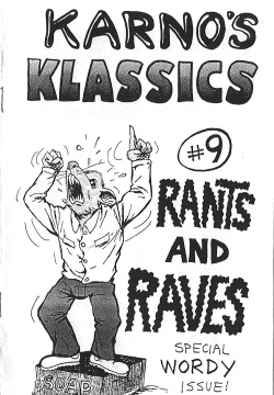 Karno's Klassics №9: Rants and raves