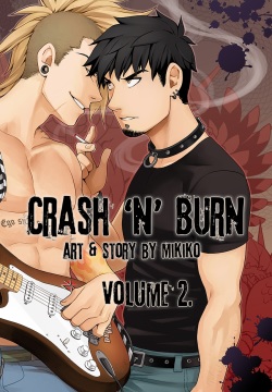 Crash 'n' Burn Vol. 2 by Mikiko Ponczeck