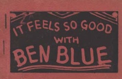 It Feels So Good With Ben Blue